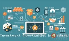 Exploring Investment Opportunit